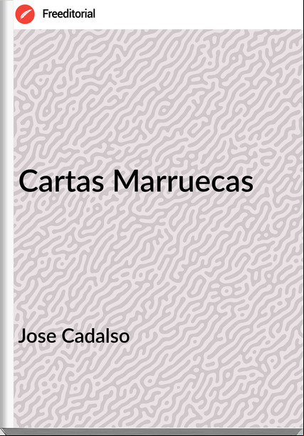 Jose Cadalso Cartas Marruecas