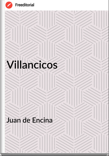 Juan de Encina - Villancicos