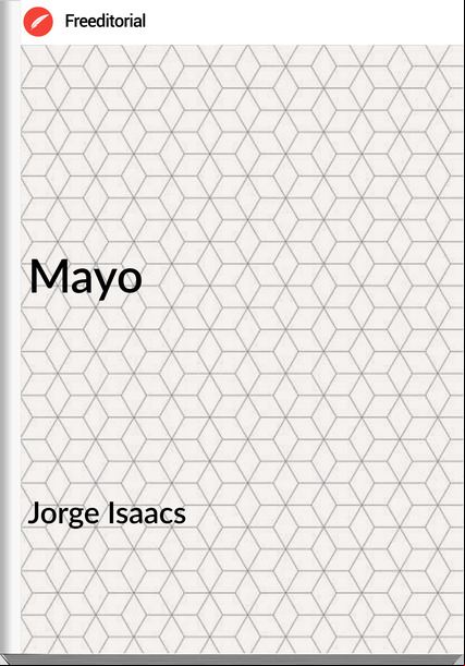Jorge Isaacs - Mayo