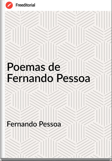 Fernando Pessoa Poemas de Fernando Pessoa