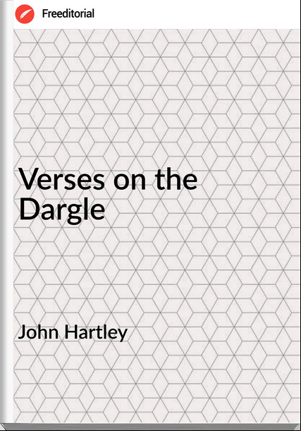 John Hartley Verses on the Dargle