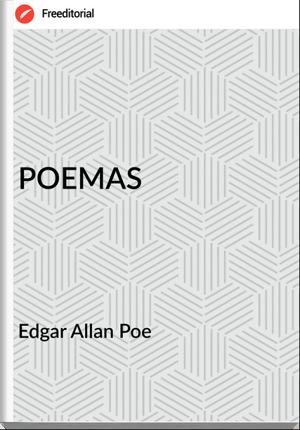  Edgar Allan Poe  - POEMAS