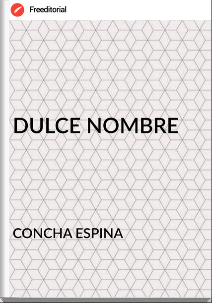 CONCHA ESPINA DULCE NOMBRE