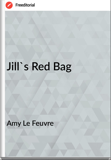 Amy Le Feuvre Jill's Red Bag