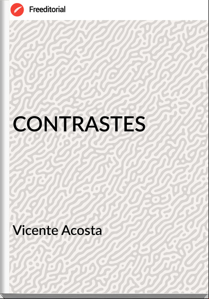 Vicente Acosta CONTRASTES