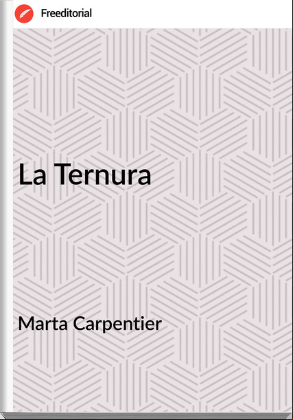 Marta Carpentier - La Ternura
