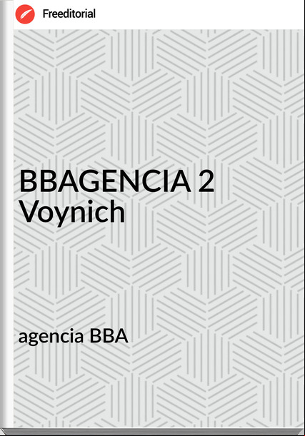 agencia BBA - BBAGENCIA 2 Voynich